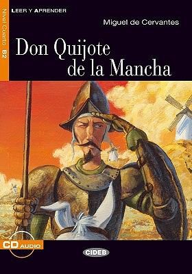 Don Quijote de la Mancha With CD Audio
            
                Leer y Aprender