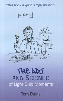 The Art And Science Of Light Bulb Moments