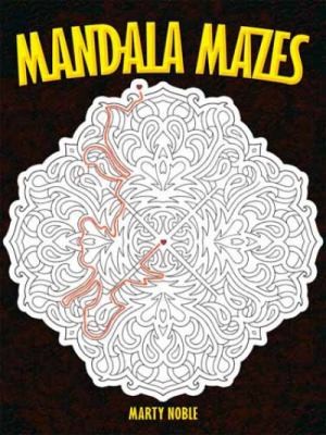 Mandala Mazes
            
                Dover Maze Books