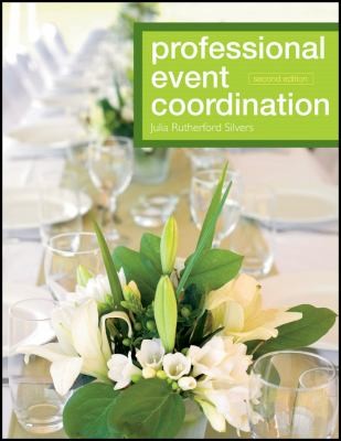 Professional Event Coordination  2nd Edition
            
                Wiley Event Management