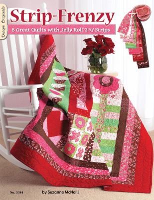 Stripfrenzy 8 Great Quilts With Jelly Roll 2 12 Strips