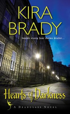 Hearts Of Darkness A Deadglass Novel