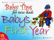 Jeanne Murphy's baby tips for new dads, baby's first year