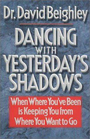 Dancing with yesterday's shadows