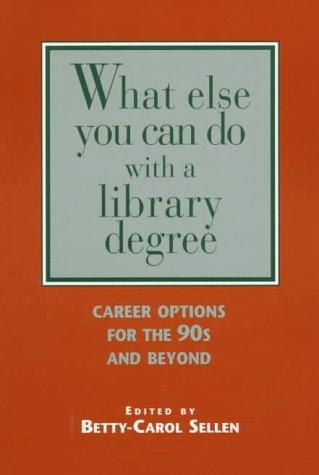 What Else You Can Do With a Library Degree