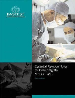 Essential Revision Notes For Intercollegiate Mrcs