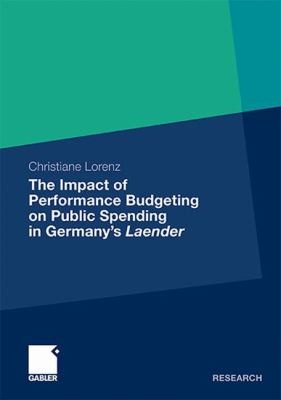The Impact of Performance Budgeting on Public Spending in Germanys Laender