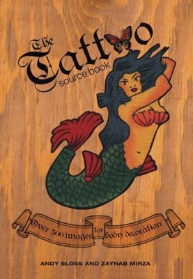The Tattoo Sourcebook Over 500 Images For Body Decoration