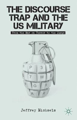 The Discourse Trap and the Us Military