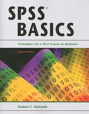 Spss Basics Techniques For A First Course In Statistics