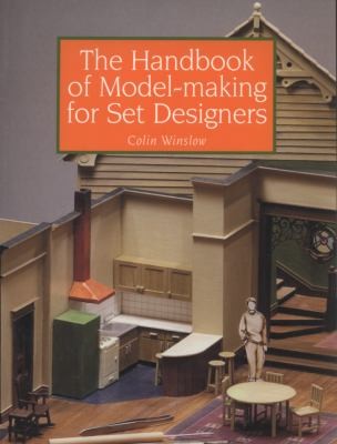 The Handbook Of Modelmaking For Set Designers