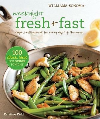 Weeknight Fresh Fast