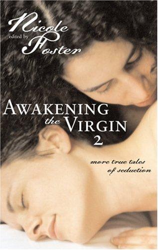 Awakening the virgin 2