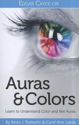 Edgar Cayce on Auras  Colors