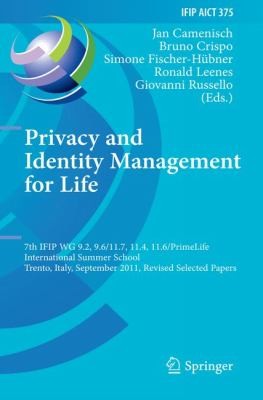 Privacy and Identity Management for Life
            
                IFIP Advances in Information and Communication Technology