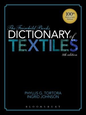 The Fairchild Books Dictionary Of Textiles