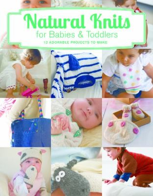 Natural Knits for Babies  Toddlers