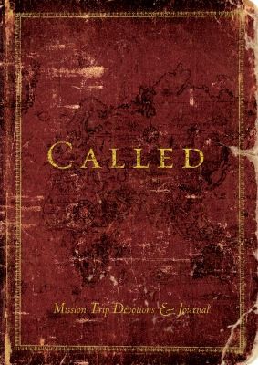 Called
            
                Mission Trip Devotions  Journal