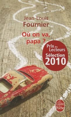 Ou On Va Papa
            
                Le Livre de Poche