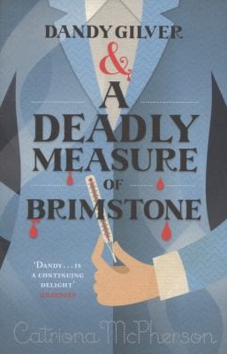 Dandy Gilver And A Deadly Measure Of Brimstone