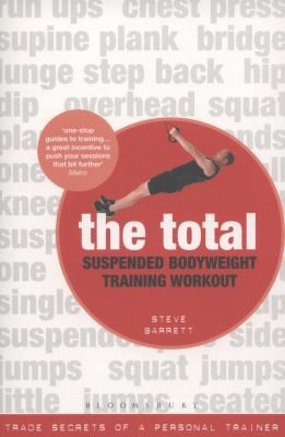The Total Suspended Body Weight Training Workout