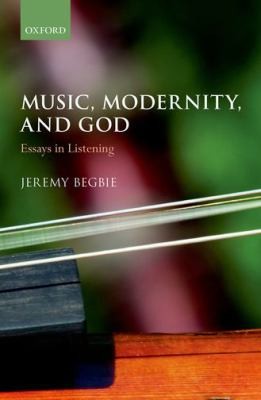 Music Modernity and God