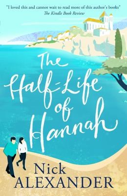 The half life of Hannah