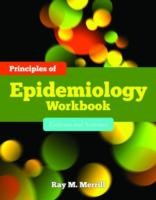 Principles Of Epidemiology Workbook Exercises And Activities Ray M Merrill
