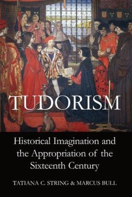 Tudorism
            
                Proceedings of the British Academy