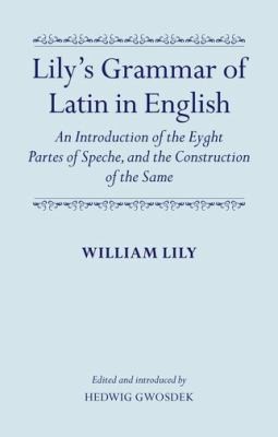 Lilys Grammar of Latin in English