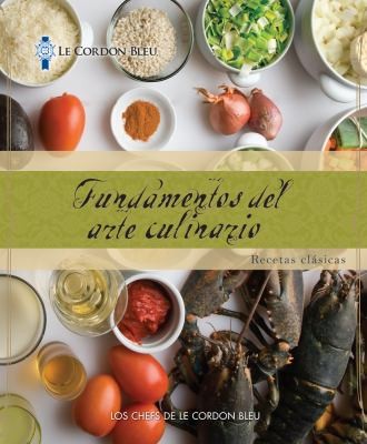 Le Cordon Bleu Fundamentos del Arte Culnario