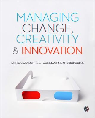 Managing Change Creativity and Innovation