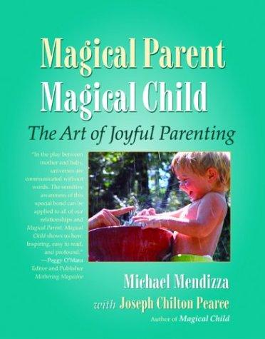 Magical Parent - Magical Child