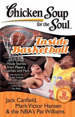 Chicken Soup for the Soul Inside Basketball
            
                Chicken Soup for the Soul Chicken Soup for the Soul