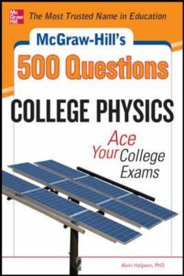 McGrawHills 500 College Physics Questions