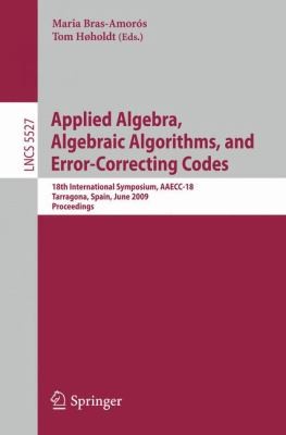 Applied Algebra Algebraic Algorithms and ErrorCorrecting Codes
            
                Lecture Notes in Computer Science  Theoretical Computer Sci