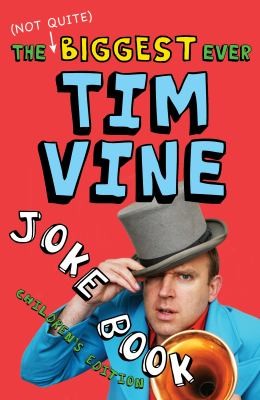 The Not Quite Biggest Ever Tim Vine Joke Book