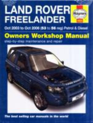 Land Rover Freelander Petrol and Diesel Service and Repair Manual