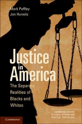 Justice In America The Separate Realities Of Blacks And Whites