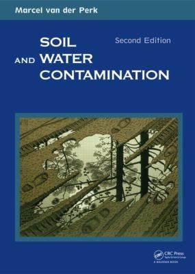 Soil and Water Contamination 2nd Edition