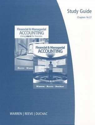 Financial and Managerial Accounting or Financial and Managerial Accounting Using Excel for Success Chapters 1627