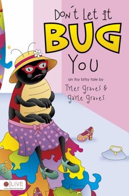Dont Let It Bug You