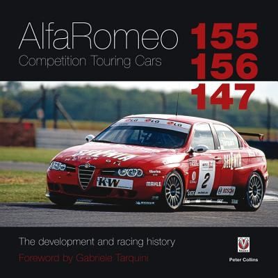 Alfa Romeo Competition Touring Cars 155 156 147 The Development And Racing History