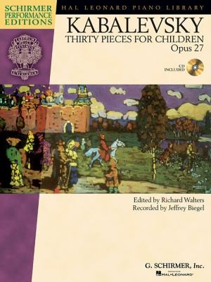 Dmitri Kabalevsky  Thirty Pieces for Children Op 27