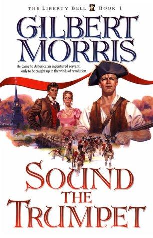 Sound the Trumpet (The Liberty Bell #1)
