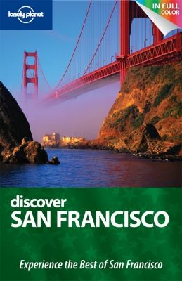 Lonely Planet Discover San Francisco
            
                Lonely Planet Discover San Francisco