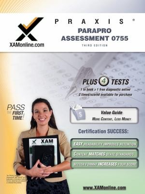 Praxis Parapro Assessment 0755 Teacher Certification Test Prep Study Guide
            
                XAM PRAXIS