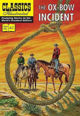 The OxBow Incident
            
                Classics Illustrated