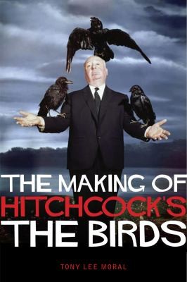 The Making of Hitchcocks the Birds