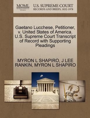Gaetano Lucchese Petitioner